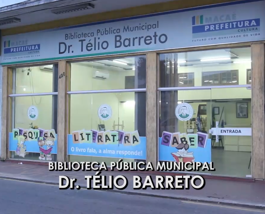 Biblioteca Pública Municipal Dr. Télio Barreto Macaé/RJ